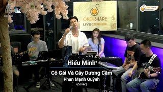 Cô Gái Và Cây Dương Cầm  Hiếu Minh  OpenShare Live Corner  Zenith Rooftop Saigon 21042024 [upl. by Hjerpe]