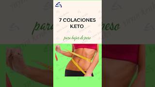 COLACIONES o SNACKS KETO para BAJAR de PESO shorts parati keto dietaketo ketodiet bajardepeso [upl. by Annahsat]