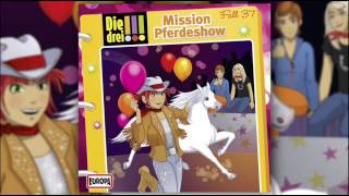 Die drei   Folge 37 Mission Pferdeshow [upl. by Zilber66]