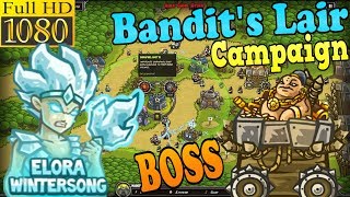 Kingdom Rush HD  BOSS Kingpin Bandits Lair Campaign Level 15 Hero  Elora Wintersong [upl. by Garrik374]