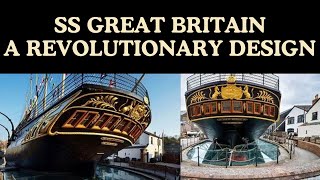 SS GREAT BRITAIN A REVOLUTIONARY DESIGN [upl. by Sidwel]