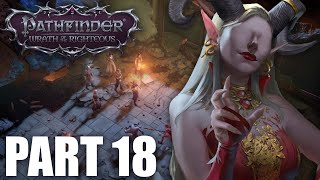 Pathfinder Wrath Of The Righteous Walkthrough Gameplay Part 18  Attack On Gray Garrison 2 [upl. by Ecarg]