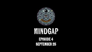 MindGap  Trailer  Episode 4 [upl. by Hagan]