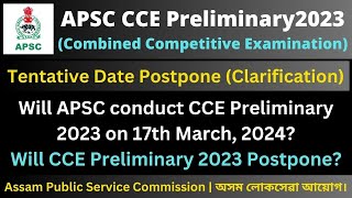 APSC CCE Preliminary 2023 Tentative Date Postponement [upl. by Nawotna]