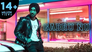 DILJIT DOSANJH  GABRU NU  IKKA  RISHI RICH  OFFICIAL VIDEO [upl. by Scoter]