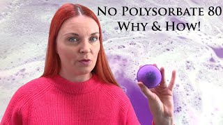 Why we dont use polysorbate 80 in our bath bombs and how we formulate our recipe to work without it [upl. by Llennahs]