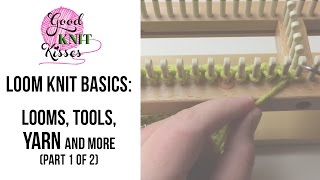 Loom Knit Looms Tools amp Basic info Part 1 of 2 Closed Captions CC [upl. by Ronile558]