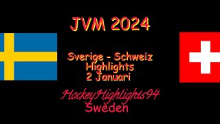 SVERIGE  SCHWEIZ  JVM 2024  2 JANUARI HIGHLIGHTS [upl. by Nnylimaj201]