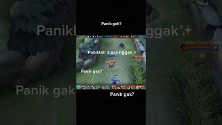 panik nggak panik nggak mlbb hilda hanabi panikgakpaniklahmasaenggak mobilelegends montage [upl. by Yesnyl]