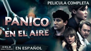 JUEGO DE TERROR AVENTURA A 30000 PIES  PÁNICO EN EL AIRE TERROR  PELICULA EN ESPANOL LATINO [upl. by Luis]