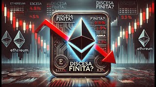 Ethereum ETH  Discesa finita [upl. by Kegan]