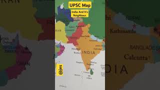 UPSC MapIndian Mapshorts upsc viral youtube India and its neighbours [upl. by Ecaj]