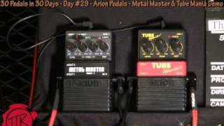 Arion Metal Master amp Tube Mania  Tubulator Distortion  30 Pedals Day 29 Demo Review SMM1 MDI1 [upl. by Krystin]