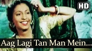 Aag Lagi Tan Man Mein HD  Aan 1952 Songs  Dilip Kumar  Nadira  Sheela Naik [upl. by Atwahs]