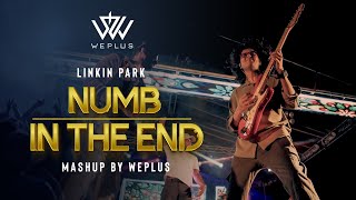 Linkin Park  Numb x In The End  Medley by WePlus x DrBSKing [upl. by Nnyliram]