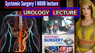 SYSTEMIC SURGERY LECTURE 🔥💓❤️ UROLOGY LECTURE PART 1 👍 urology urologysurgery kidney [upl. by Adlemi]