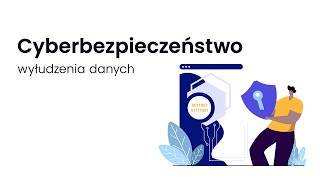 Kurs cyberbezpieczeństwo dla każdego  wyłudzanie danych [upl. by Ydeh]