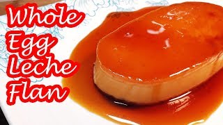 WHOLE EGG LECHE FLAN [upl. by Alanna]