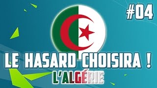 FUT 16  Le Hasard Choisira  04  LAlgérie [upl. by Miles]