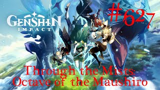 Genshin Impact Walkthrough Part 627  Through the Mists Octave of the Maushiro ​No Commentary [upl. by Finn]