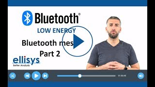 Ellisys Bluetooth Video 11 Intro to Mesh Part 2 [upl. by Rakia325]