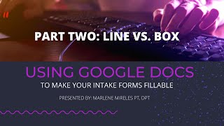 GOOGLE DOCS FILLABLE INTAKE FORMS PART TWO [upl. by Modestia491]