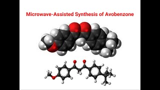 Multistep MicrowaveAssisted Synthesis of Avobenzone [upl. by Gillan117]