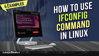 How to Use “ifconfig” Command in Linux 6 Practical Examples  LinuxSimply [upl. by Eddina788]