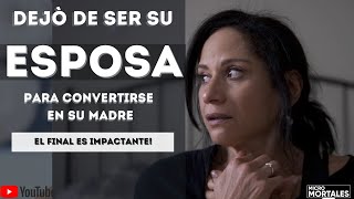 Dejo de ser su esposa para convertirse en su madre [upl. by Lau]