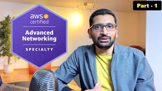 AWS Advanced Networking Certification  Full Course  Part1 [upl. by Marleen]