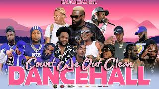 Dancehall Mix 2024 Clean Dancehall Mix 2024 Count We Out Demarco Pablo Yg Squash Popcaan [upl. by Rodmur]