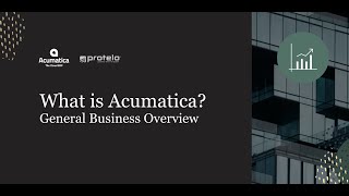 What is Acumatica General Business Overview [upl. by Sicular364]