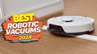 Best Robotic Vacuums for 2024 Robotic Royalty [upl. by Aremahs]