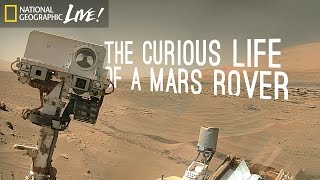 The Curious Life of a Mars Rover  Nat Geo Live [upl. by Ahsinnod]