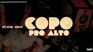 Hungria  Copo Pro Alto Official Music [upl. by Ellenaej884]