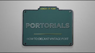 HOW TO DECANT VINTAGE PORT  Portorials [upl. by Kaylyn]