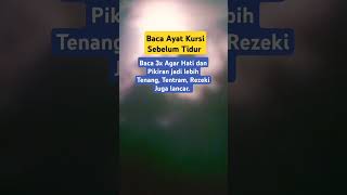 Ayat kursi sebelum tidur janganlupadisubscribe [upl. by Roee]