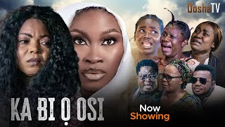 KA BI O OSI  Yoruba Movie 2024 Drama Abebi Anike Kenny George Bimbo Oshin Ayo Olaiya [upl. by Maccarthy]