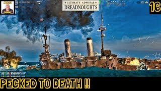 PECKED TO DEATH  EP 16  Ultimate Admiral Dreadnoughts Gameplay [upl. by Shulock]