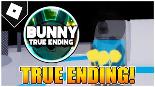 How to get the TRUE ENDING in BUNNYS FUNERAL ROBLOX [upl. by Haeli241]