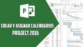 Project 2016– Crear y asignar calendarios  Video 4 [upl. by Eliza]