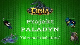 TASKujemy  Projekt PALADYN 4  Tibia [upl. by Edsel]