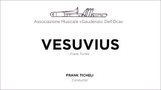 Vesuvius  Frank Ticheli Only Audio  HQ [upl. by Damiani]