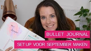 BULLET JOURNAL SET UP SEPTEMBER Nederlands [upl. by Nnylak]