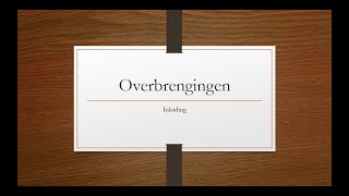 Overbrengingen [upl. by Durham258]