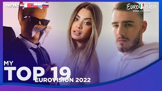 Eurovision 2022  My Top 19 New 🇭🇷🇲🇹🇳🇴🇵🇱🇸🇲🇸🇮 [upl. by Alvera11]