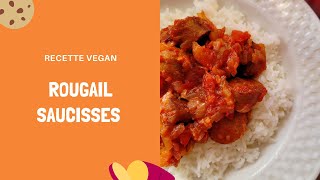 RECETTE VEGAN I ROUGAIL SAUCISSES VÉGÉTAL [upl. by Acsecnarf567]