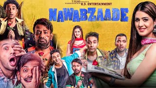 Nawabzaade Hindi Movie facts amp details  Raghav Dharmesh Punit Isha [upl. by Anilehs]