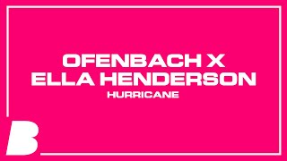 Ofenbach x Ella Henderson  Hurricane [upl. by Mihsah]