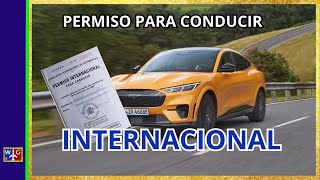 PERMISO INTERNACIONAL para CONDUCIR ¿ Que es y como se hace [upl. by Fitz]